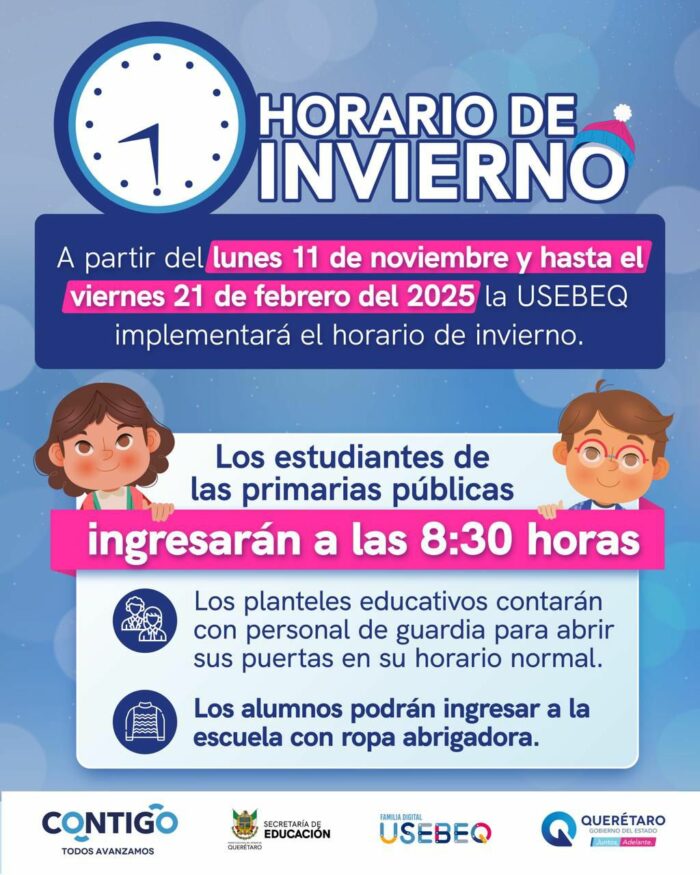 La unidad de servicios de Educación Básica para el Estado de Querétaro USEBEQ: Anuncia implementación de horario de invierno para proteger la salud de estudiantes
