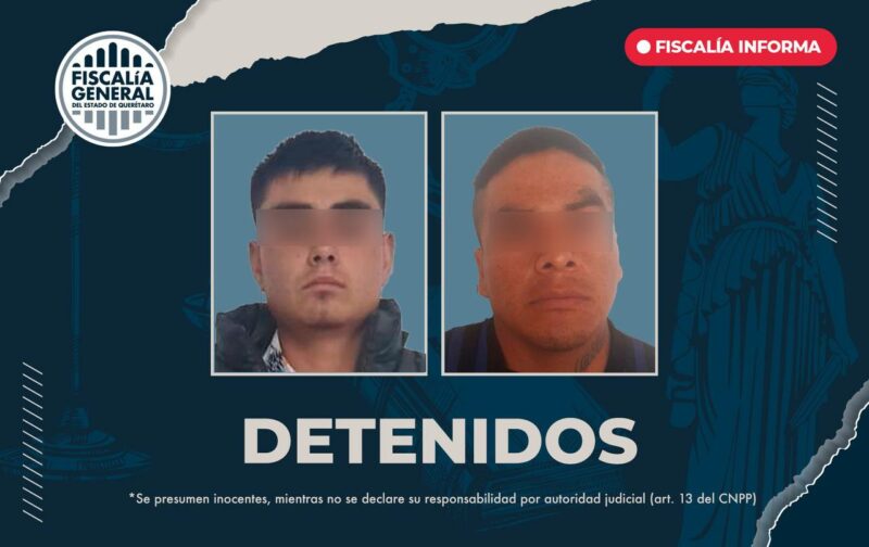 FGE resuelve dos homicidios en Querétaro y detiene a los presuntos responsables